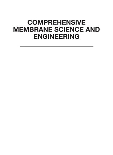 Comprehensive membrane science and engineering