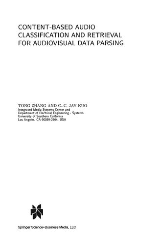 Content-Based Audio Classification and Retrieval for Audiovisual Data Parsing