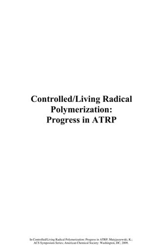 Controlled/living radical polymerization