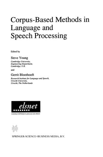 Corpus-Based Methods in Language and Speech Processing