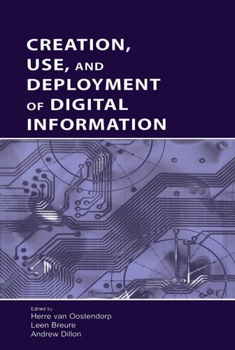 Creation, use, and deployment of digital information