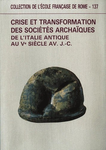 Crises et transformations des sociétés archaïques de l'Italie antique