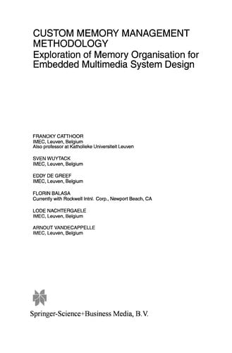 Custom Memory Management Methodology