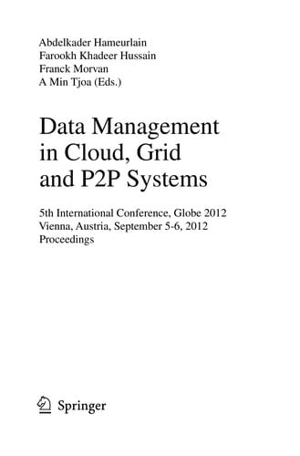 Data Management in Cloud, Grid and P2P Systems