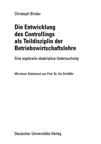 Die Entwicklung des Controllings als Teildisziplin der Betriebswirtschaftslehre