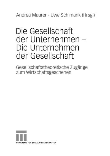 Die Gesellschaft der Unternehmen, die Unternehmen der Gesellschaft