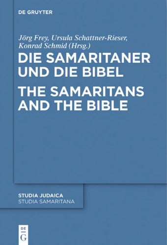 Die Samaritaner und die Bibel