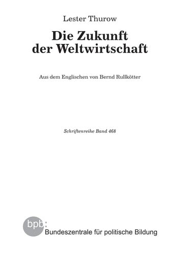 Die Zukunft der Weltwirtschaft