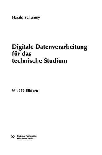 Digitale Datenverarbeitung für das technische Studium