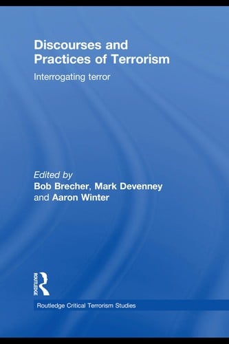 Discourses and practices of terrorism