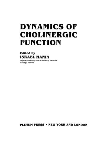 Dynamics of Cholinergic Function