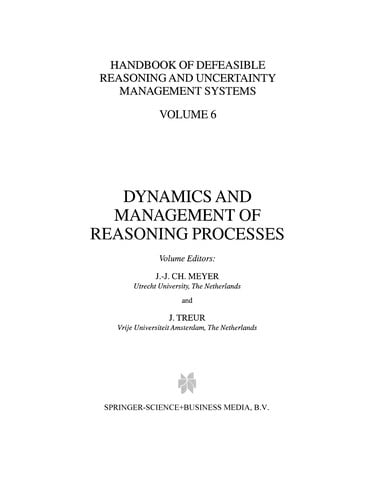 Dynamics and Management of Reasoning Processes
