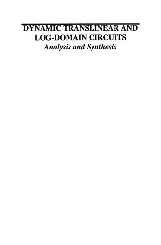 Dynamic Translinear and Log-Domain Circuits