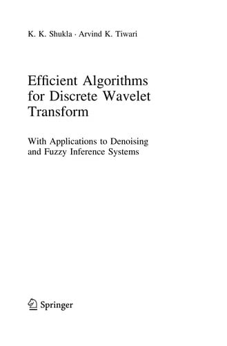 Efficient Algorithms for Discrete Wavelet Transform