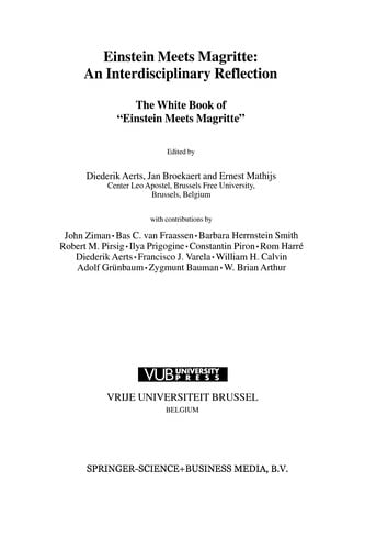 Einstein Meets Magritte: An Interdisciplinary Reflection