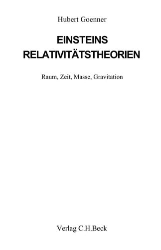 Einsteins Relativitätstheorien