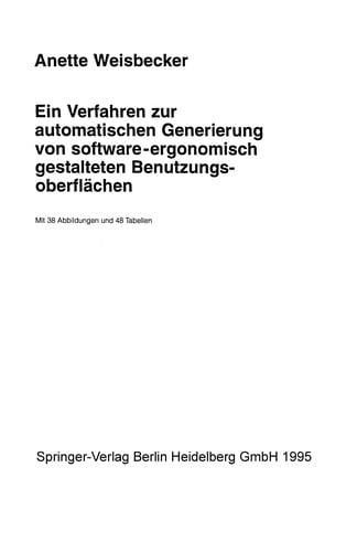 Ein Verfahren zur automatischen Generierung von software-ergonomisch gestalteten Benutzungsoberflächen
