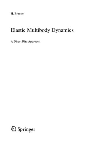 Elastic Multibody Dynamics