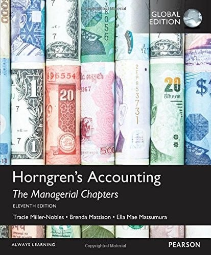 Horngren's Accounting: The Managerial Chapters, Global Edition