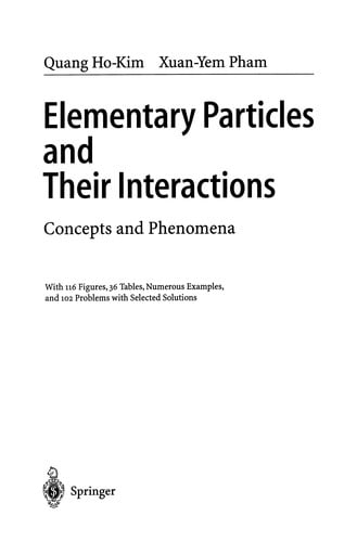 Elementary Particles and Their Interactions