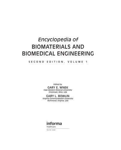 Encyclopedia of biomaterials and biomedical engineering