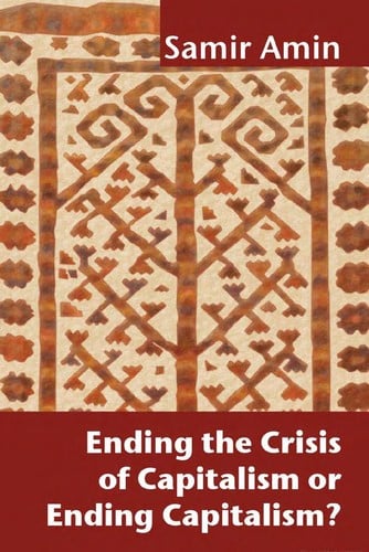 Ending the crisis of capitalism or ending capitalism?