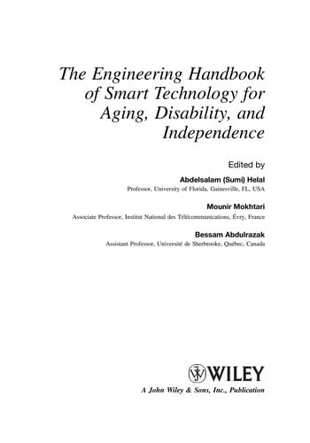 The engineering handbook of smart technology for aging, disability, and independence