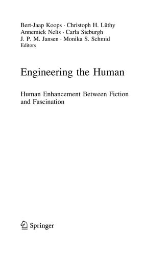 Engineering the Human