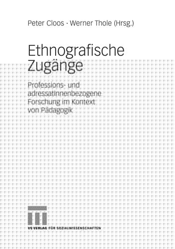 Ethnografische Zugänge