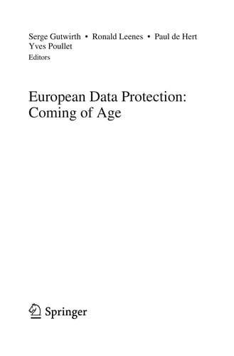 European Data Protection: Coming of Age