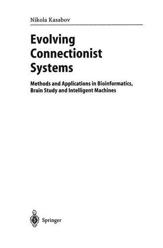 Evolving connectionist systems