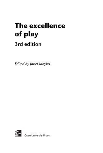 The excellence of play
