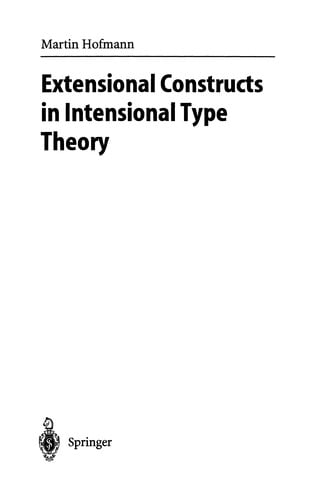 Extensional Constructs in Intensional Type Theory
