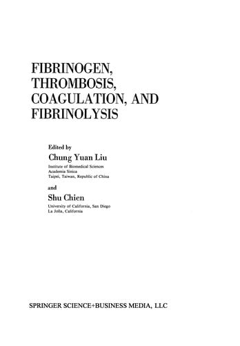 Fibrinogen, Thrombosis, Coagulation, and Fibrinolysis