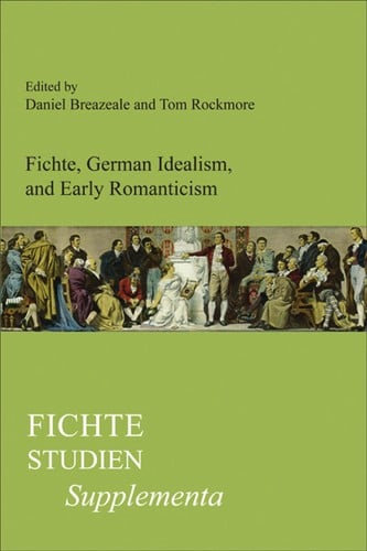 Fichte, German idealism, and early romanticism