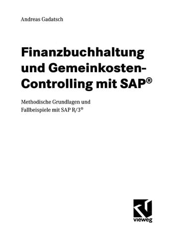 Finanzbuchhaltung und Gemeinkosten-Controlling mit SAP®