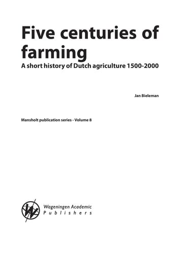 Five centuries of farming