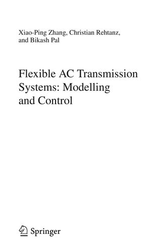 Flexible AC Transmission Systems: Modelling and Control