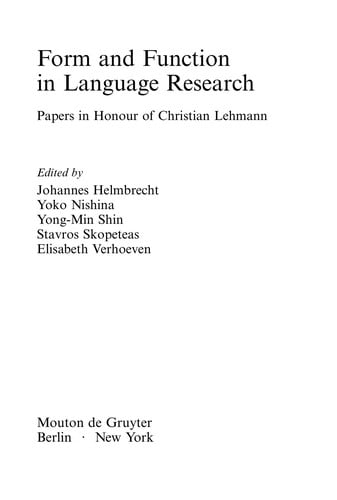 Form and function in language research