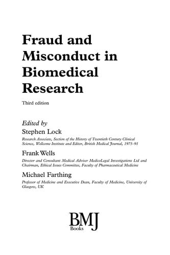Fraud and misconduct in biomedical research