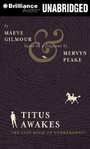Titus Awakes: A Novel (Gormenghast)