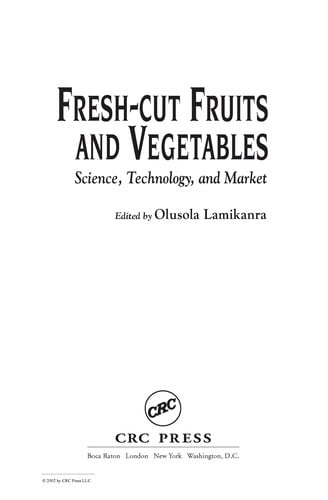 Fresh-cut fruits and vegetables
