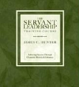 The Servant Leadership Training Course