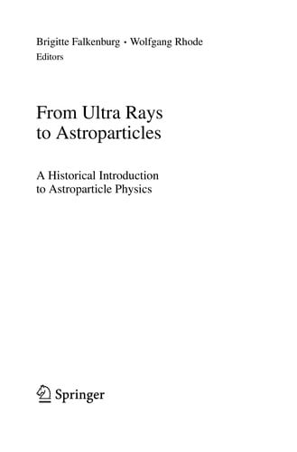 From Ultra Rays to Astroparticles