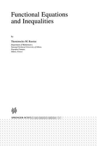 Functional Equations and Inequalities