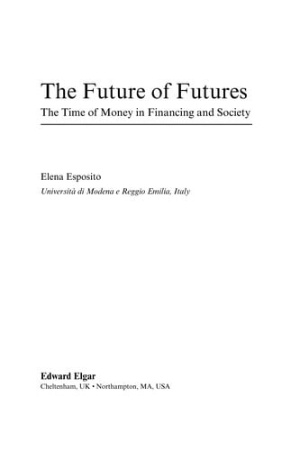 The future of futures