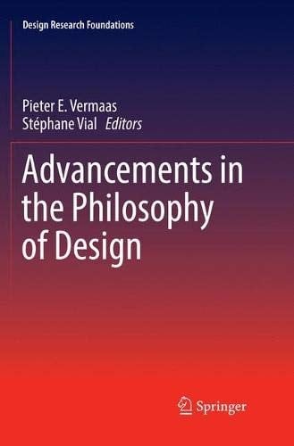 Advancements in the Philosophy of Design (Design Research Foundations)