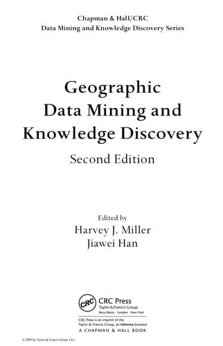 Geographic data mining and knowledge discovery