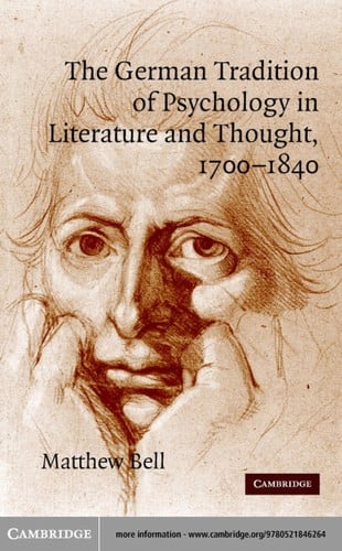 GERMAN TRADITION OF PSYCHOLOGY IN LITERATURE AND THOUGHT, 1700-1840