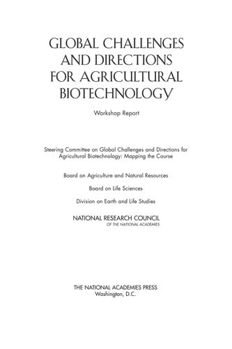 Global challenges and directions for agricultural biotechnology